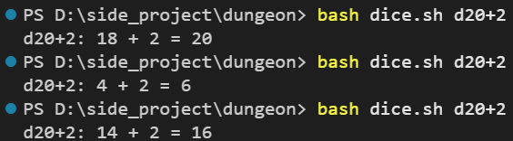 終端機連跑三次 bash dice.sh d20+2,印出 d20+2: 18 + 2 = 20、4 + 2 = 6、14 + 2 = 16