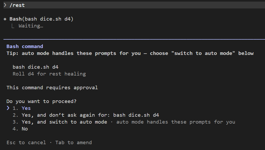/rest 之後 Bash(bash dice.sh d4) 停在 Waiting…,跳出確認框 Bash command,列出指令 bash dice.sh d4 和說明 Roll d4 for rest healing,This command requires approval,四個選項:Yes、Yes, and don't ask again for: bash dice.sh d4、Yes, and switch to auto mode、No