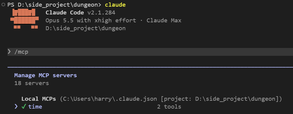 在 dungeon 資料夾打 claude，再打 /mcp：Manage MCP servers 底下的 Local MCPs（存在 C:\Users\harry.claude.json，專案 D:\side_project\dungeon）列出 time，前面打勾，後面寫 2 tools
