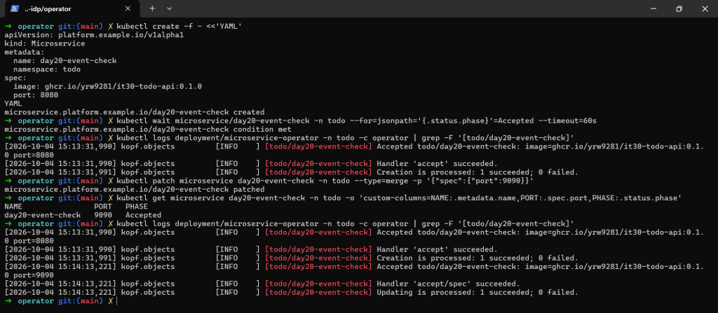 建立 day20-event-check CR 後回報 Accepted，修改 spec.port 為 9090 後 log 顯示 update handler 處理成功